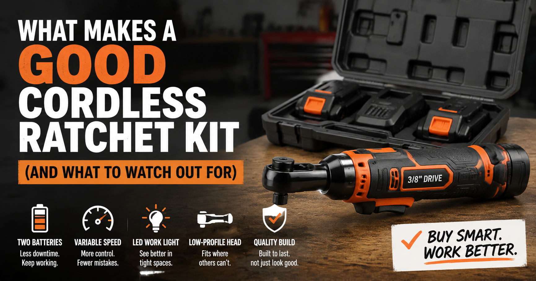 What Makes a Good Cordless Ratchet Kit (and What to Watch Out For)